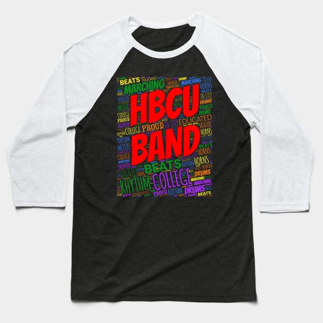 HBCU Marching Band Baseball T-Shirt by blackartmattersshop